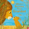 When I Became Your Grandad Book
